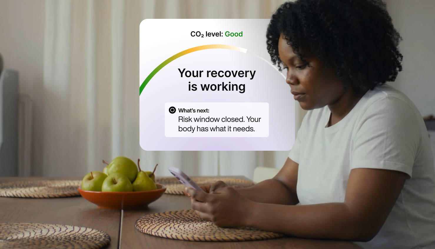 Your recovery is working. Lumen app showing CO2 level: Good.