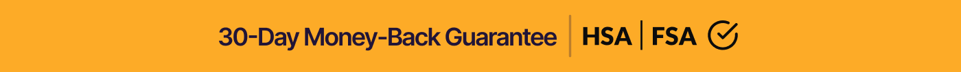 Now $439 $99 | 30-Day Money-Back Guarantee | HSA | FSA